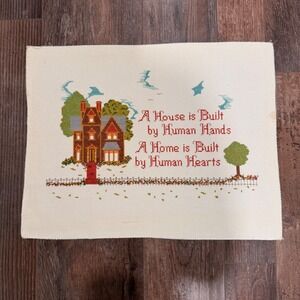 Vintage Handmade Cross Stitch Sampler A House is Built by Human Hands Home Quote